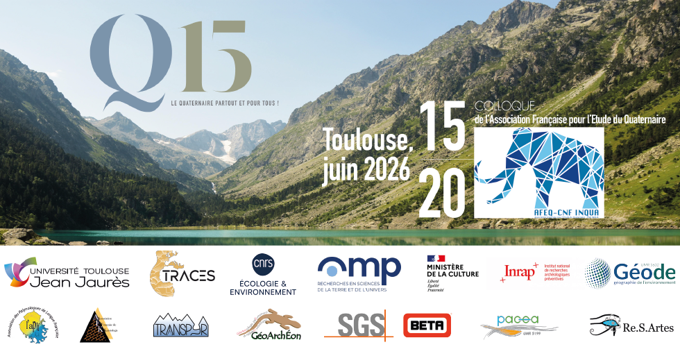 Q15 Toulouse 2026 : Le Quaternaire partout et pour tous !>